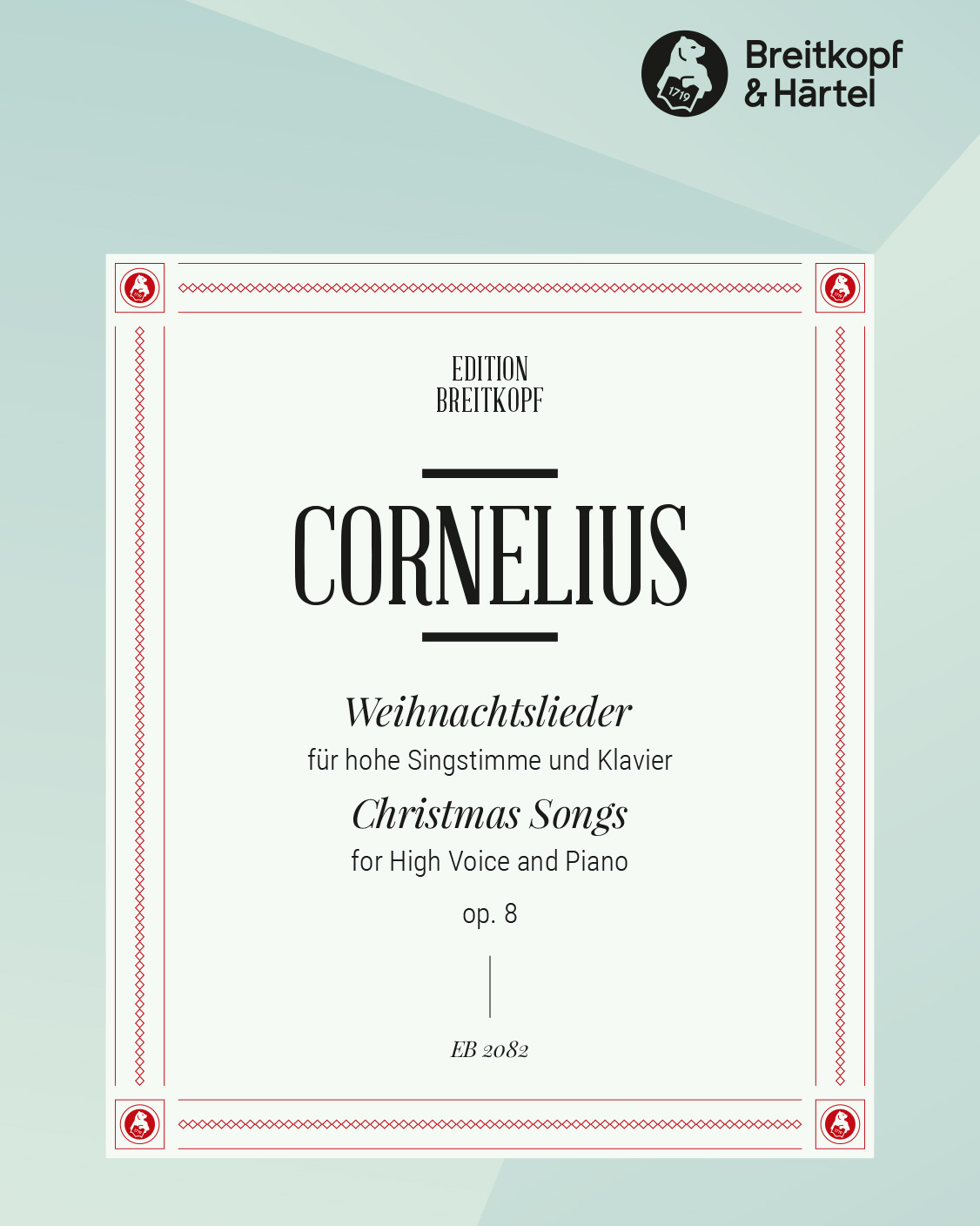 Weihnachtslieder op. 8 — 彼得·科内利乌斯