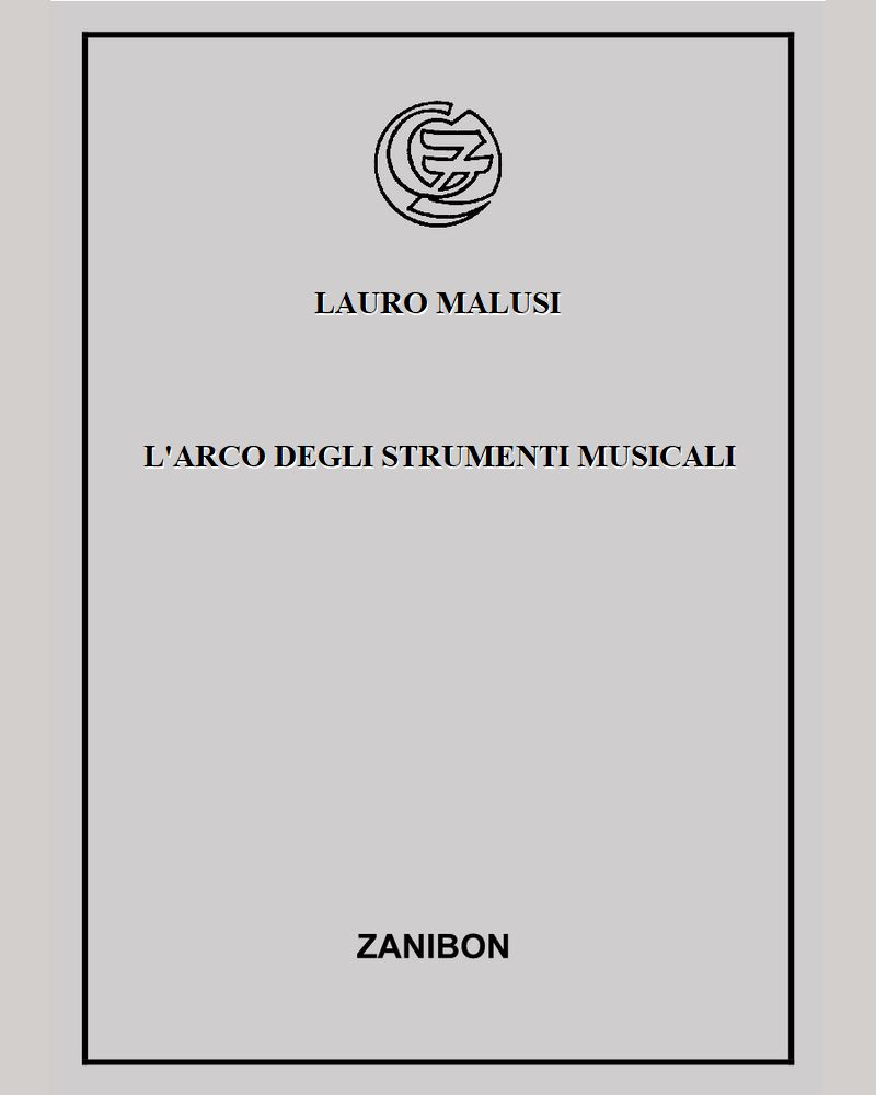 L'arco degli strumenti musicali — Lauro Malusi