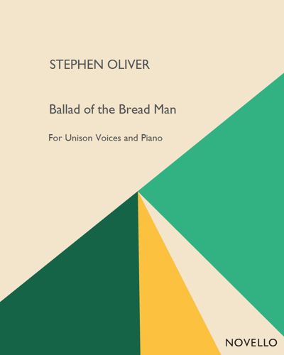 Ballad of the Bread Man — Stephen Oliver
