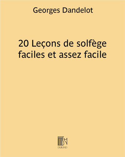 20 Leçons de solfège faciles et assez facile en clés de sol et fa 4e — Georges Dandelot