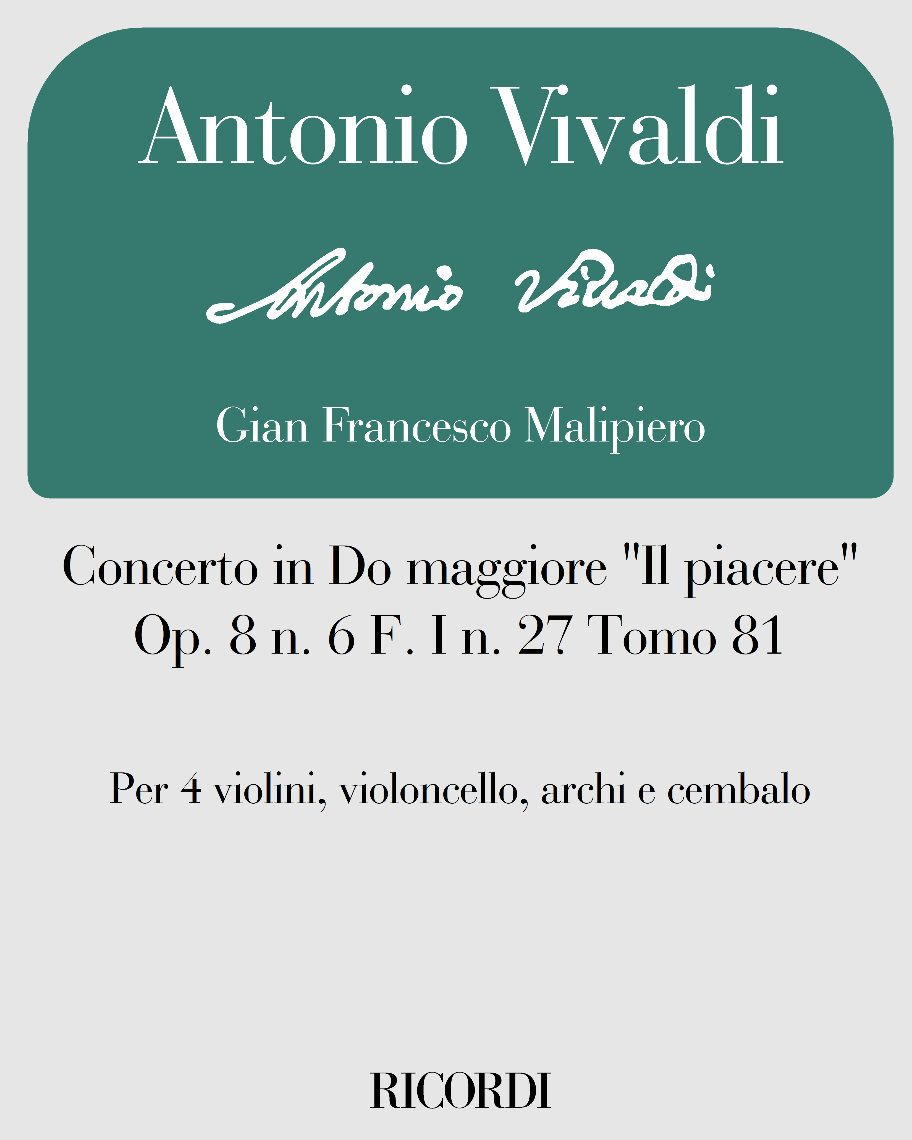 Concerto in Do maggiore "Il piacere" Op. 8 n. 6 F. I n. 27 Tomo 81 — 维瓦尔第