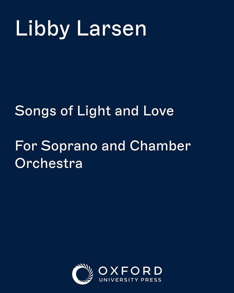 Songs of Light and Love — Libby Larsen