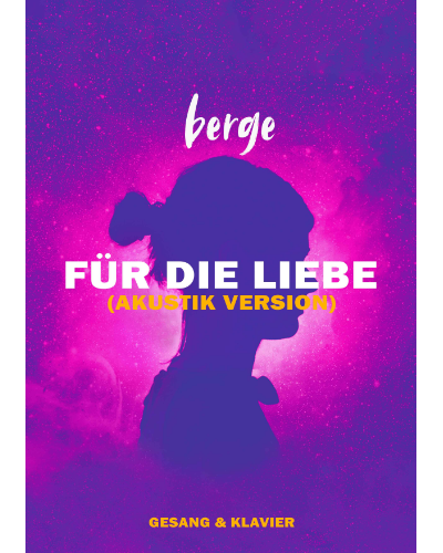 Für die Liebe — Berge