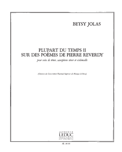 Plupart du Temps II (sur des Poèmes de Pierre Reverdy) — Betsy Jolas