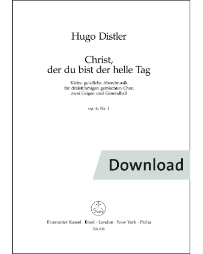 Christ, der du bist der helle Tag für dreistimmig gemischten Chor no. 1 op. 6 — Hugo Distler