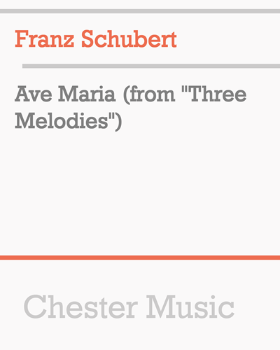 Ave Maria (from 'Three Melodies') — 舒伯特