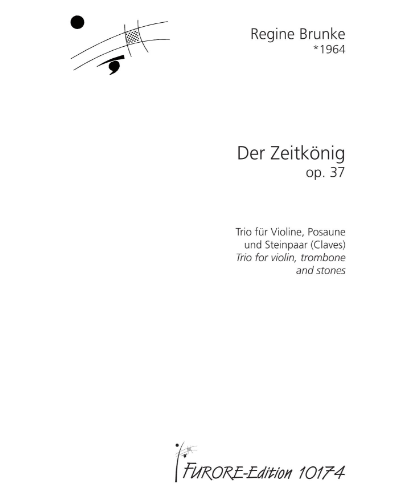 Der Zeitkönig, op. 37 — Regine Brunke