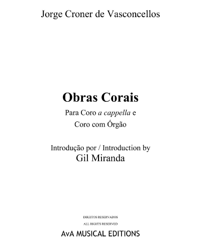 Works for a Capella Choir and Choir with Organ — Jorge Croner de Vasconcellos