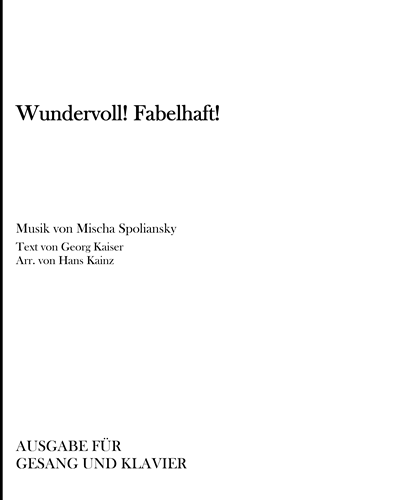 Wundervoll! Fabelhaft! — Mischa Spoliansky