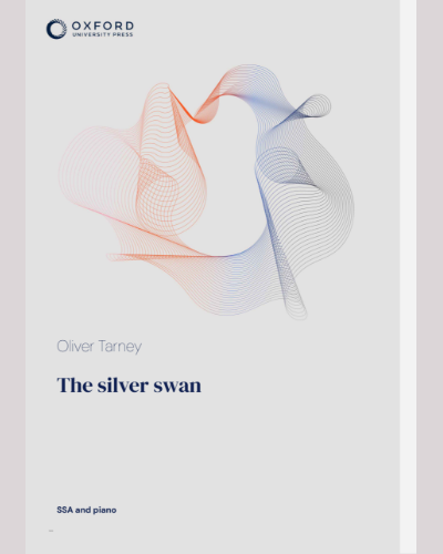 The silver swan — Oliver Tarney