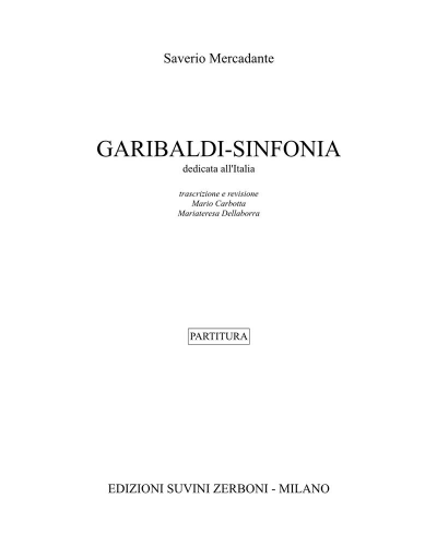 Garibaldi. Sinfonia dedicata all'Italia — Saverio Mercadante