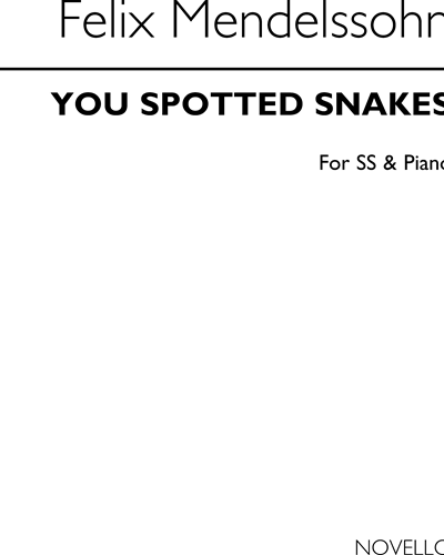 You Spotted Snakes (from "A Midsummer Night's Dream") — Felix Mendelssohn Bartholdy