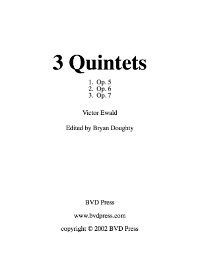 3 Ewald Quintets, op. 5 - 7 — Viktor Ewald