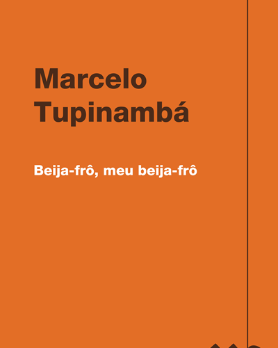 Beija-frô, meu beija-frô — Marcelo Tupinambá