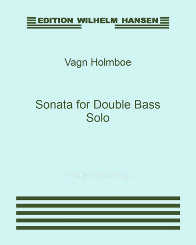 Sonata for Double Bass Solo, op. 82 — Vagn Holmboe