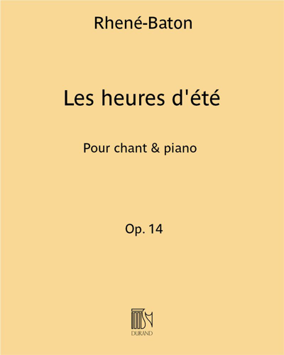 Les heures d'été, op. 14 — Rhené-Baton