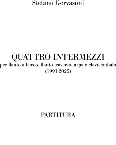 Quattro intermezzi — Stefano Gervasoni