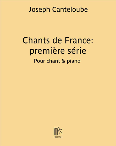 Chants de France: première série — 约瑟夫·康特卢布