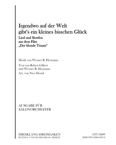 Irgendwo auf der Welt gibt's ein kleines bisschen Glück — Werner Richard Heymann