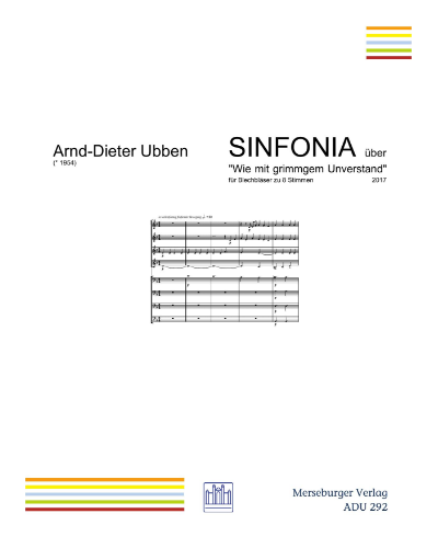 Sinfonia on 'Wie mit grimmgem Unverstand' — Arnd-Dieter Ubben