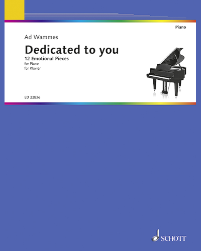 Dedicated to you — Ad Wammes