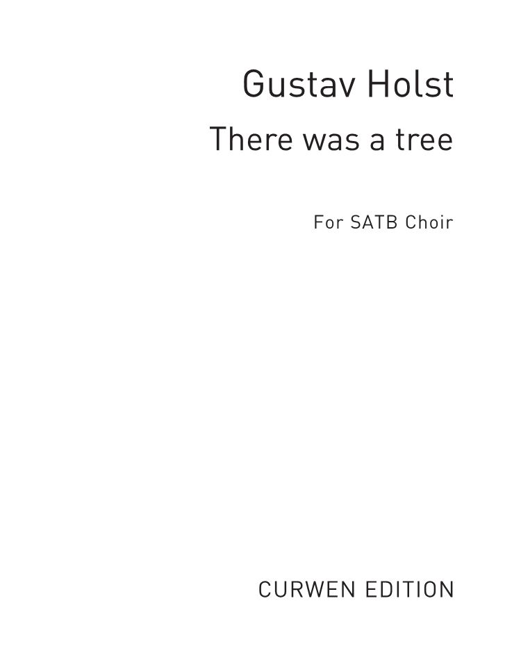 There Was a Tree — 霍尔斯特