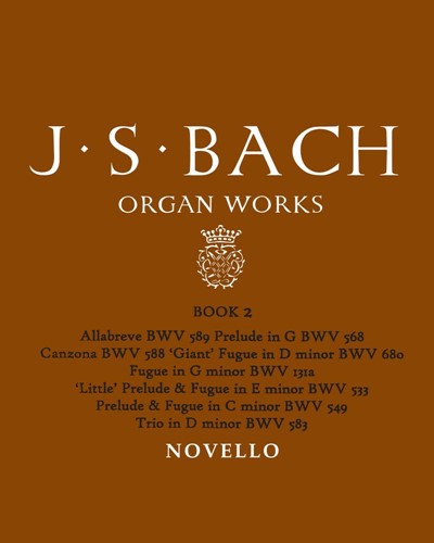 Organ Works, Book 2 — Johann Sebastian Bach