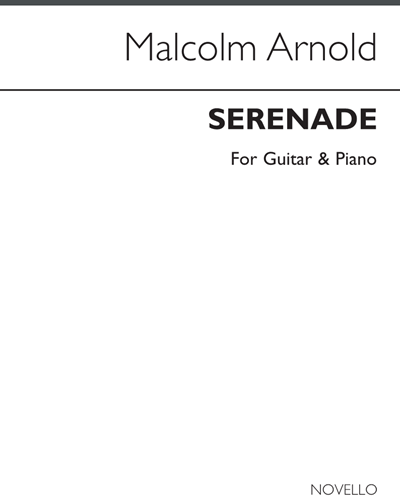 Serenade for Guitar and Strings, op. 50 (Arrangement for Guitar and Piano) — 马尔科姆·阿诺德