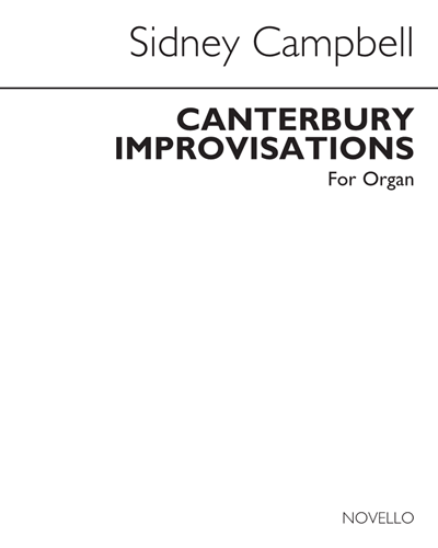 Canterbury Improvisations (for Organ) — Sidney Campbell