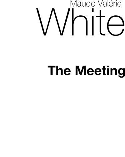 The Meeting — Maude Valérie White