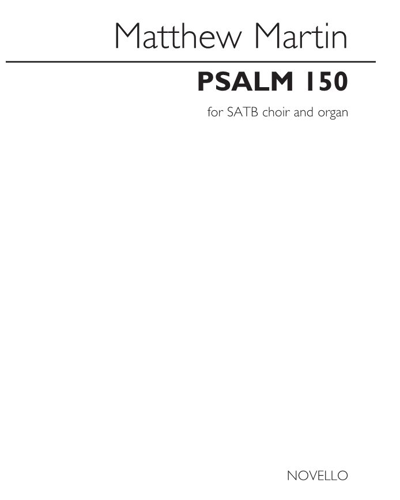 Psalm 150 — Matthew Martin