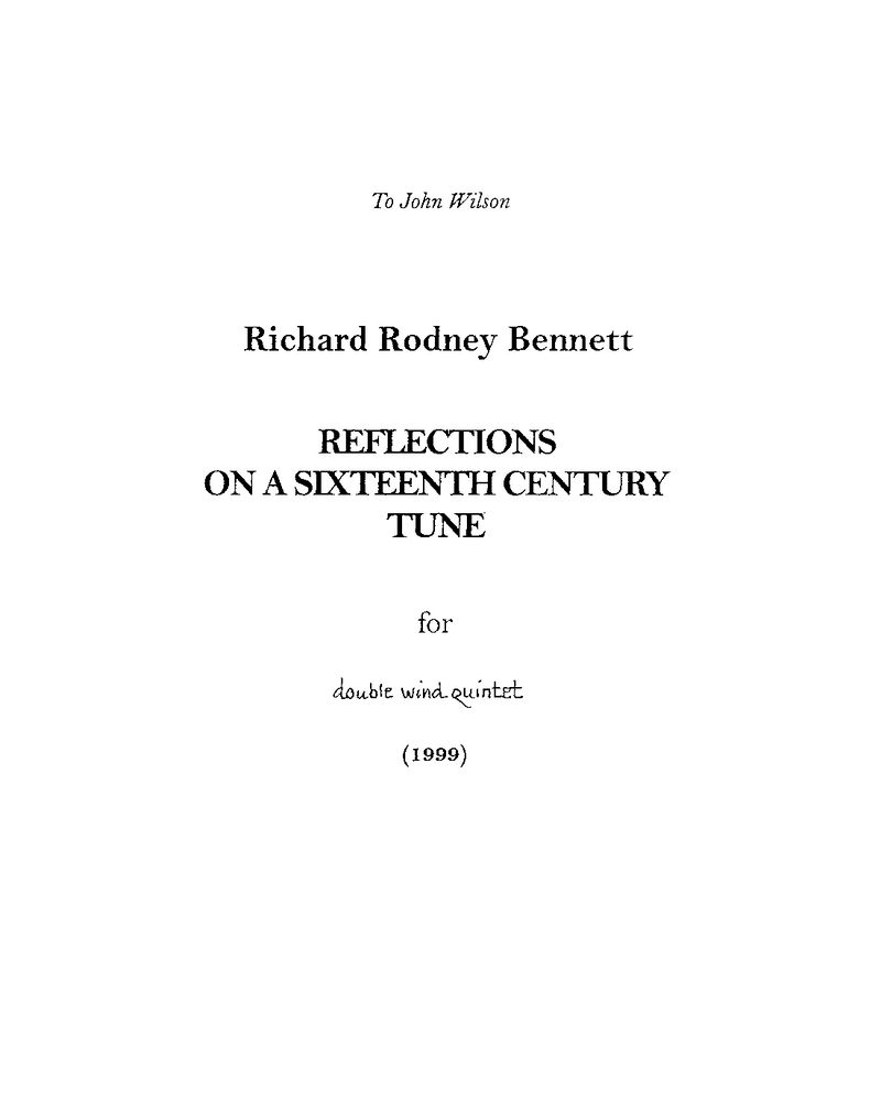 Reflections on a Sixteenth Century Tune — 理查德·罗德尼·贝内特