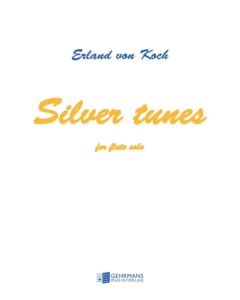 Silver Tunes — Erland von Koch