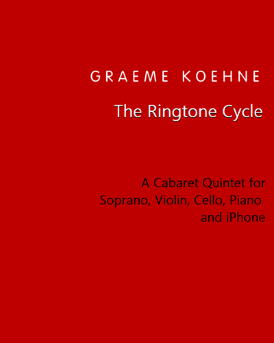 The Ringtone Cycle — Graeme Koehne