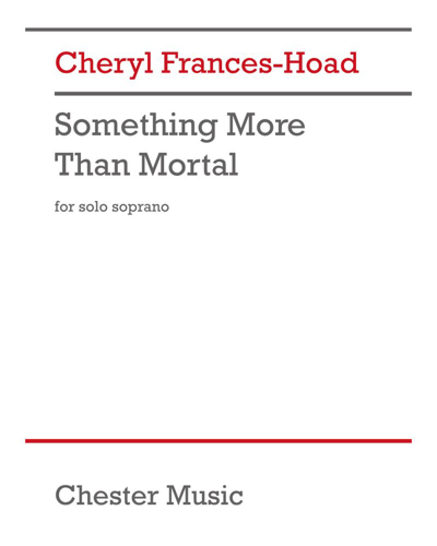 Something More than Mortal — Cheryl Frances-Hoad