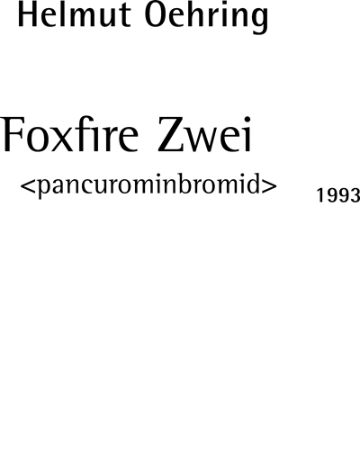 Foxfire zwei — Helmut Oehring
