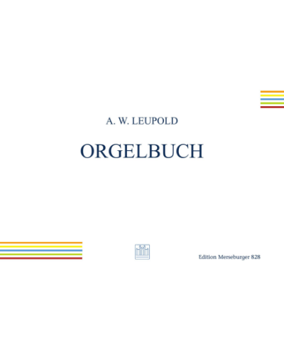 Organ Book: 35 Choral Preludes — Anton Wilhelm Leupold
