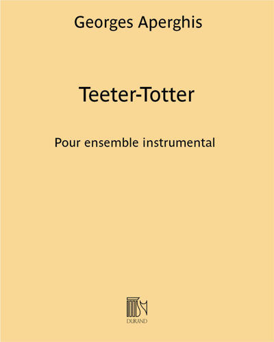 Teeter - Totter — Georges Aperghis