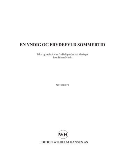 En yndig og frydefuld sommertid — Bjarne Martin