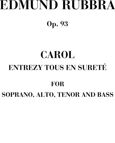 Carol - entrezy tous en sureté, op. 93 — 埃德蒙·鲁布拉
