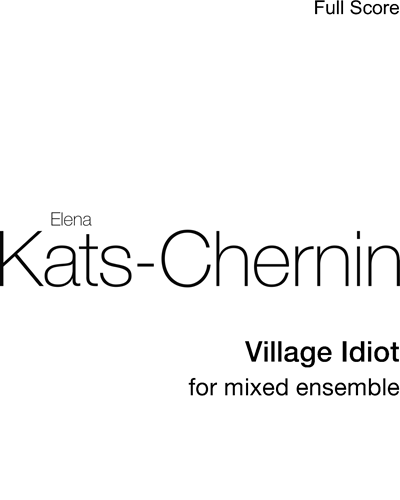 Village Idiot, The — Elena Kats-Chernin