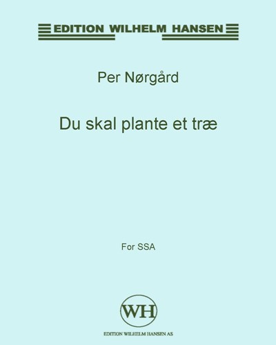 Du skal plante et træ — Per Nørgård