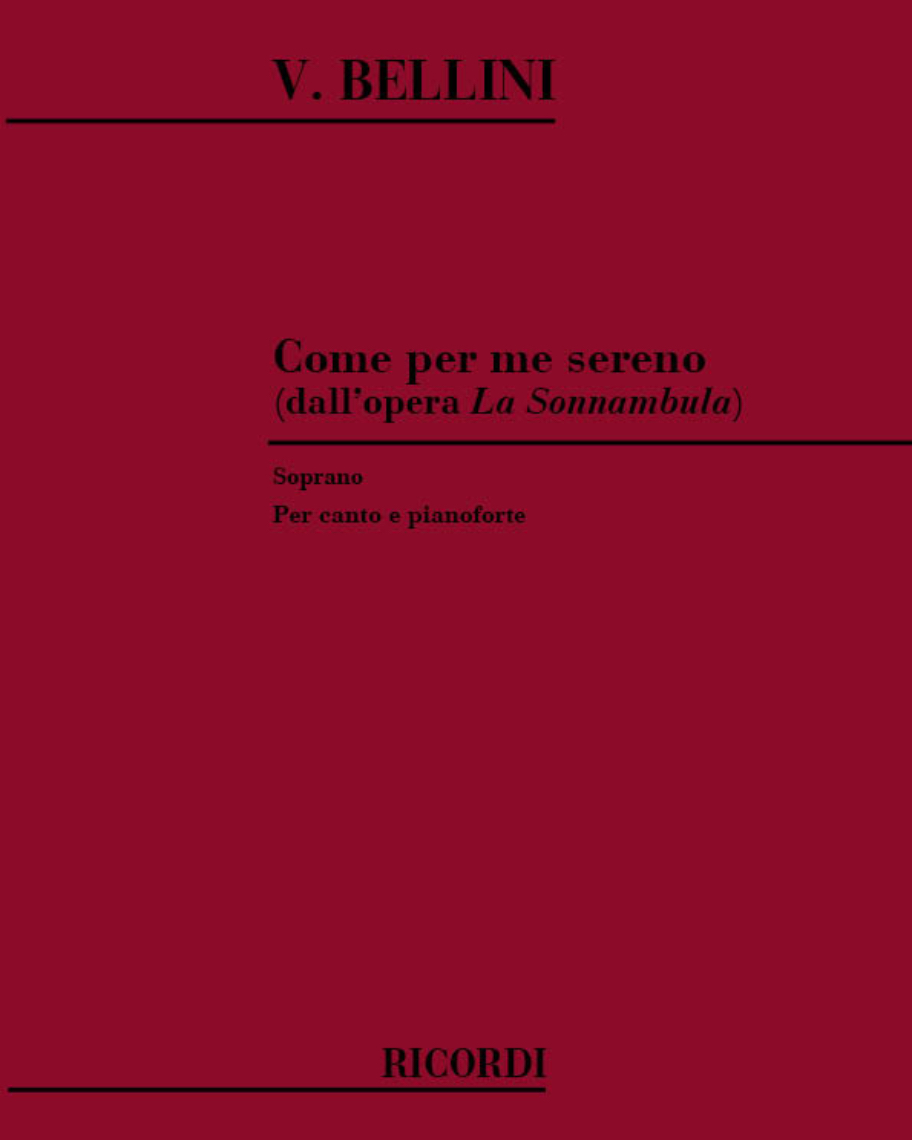 Come per me sereno (dall'opera "La Sonnambula") — 贝利尼