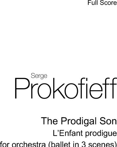 The Prodigal Son, op. 46 — 普罗科菲耶夫