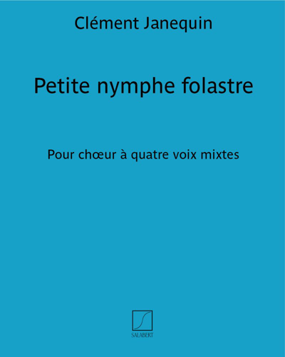 Petite nymphe folastre — 克莱门特·雅内坎