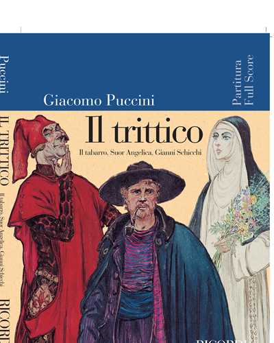 Il trittico (Il tabarro, Suor Angelica, Gianni Schicchi) — 普契尼