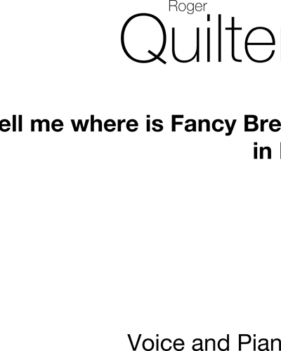 Tell me where is fancy bred (in D) — 罗杰·奎尔特