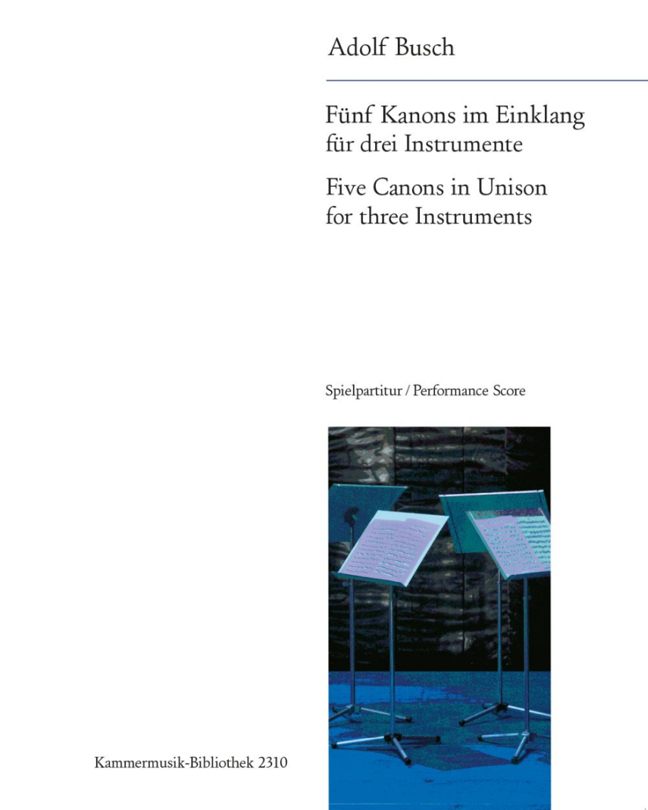 Fünf Kanons im Einklang — Adolf Busch