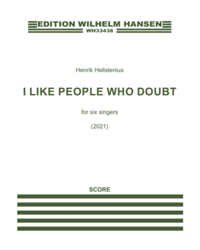 I Like People who Doubt — Henrik Hellstenius