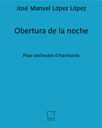 Obertura de la noche — José Manuel López López